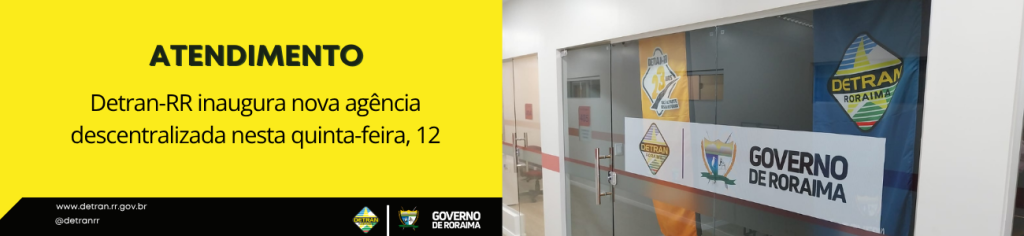 Detran-RR inaugura nova agência descentralizada nesta quinta-feira, 12