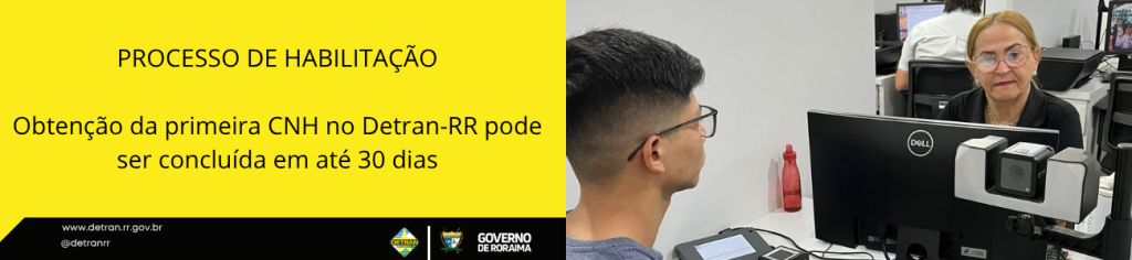 Obtenção da primeira CNH no Detran-RR pode ser concluída em até 30 dias