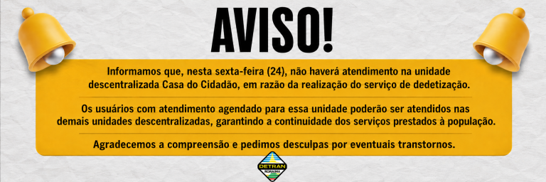 Detran-RR suspende atendimento na unidade descentralizada Casa do Cidadão