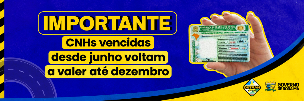 CNHs TÊM VALIDADE PRORROGADA
